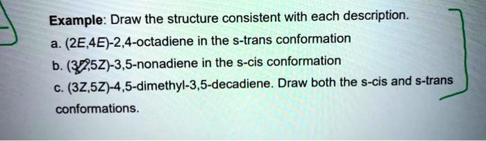 SOLVED:Example: Draw the structure consistent with each description a ...