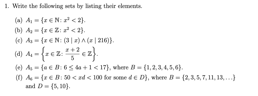 Solved Write The Following Sets By Listing Their Elements Aj C A N X2 2 Az C A Z 12 2 As W A N 3 X