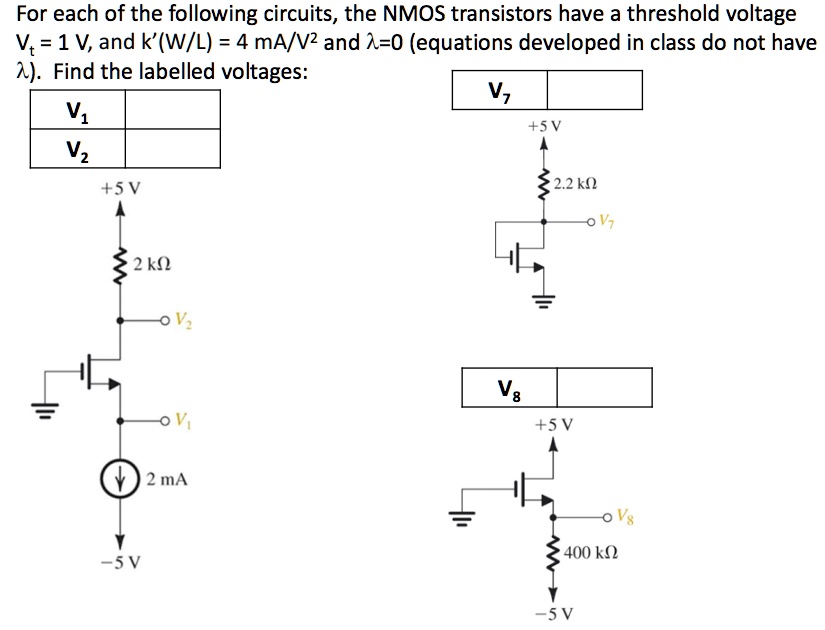 SOLVED For each of the following circuits, the NMOS transistors have a