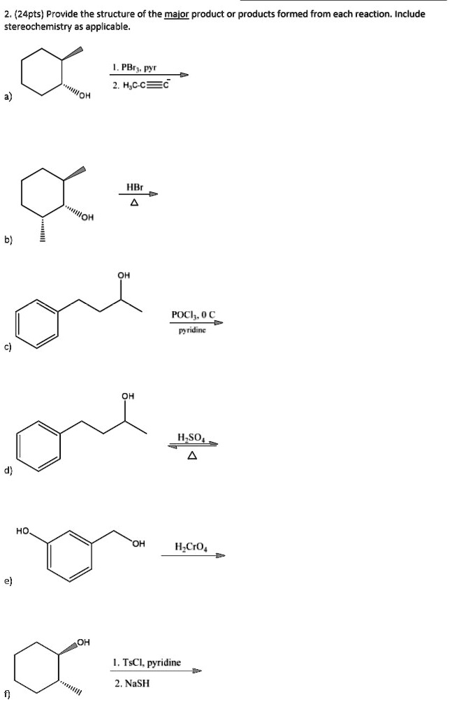 SOLVED: 2. (24pts) Provide the structure of the majr product or ...