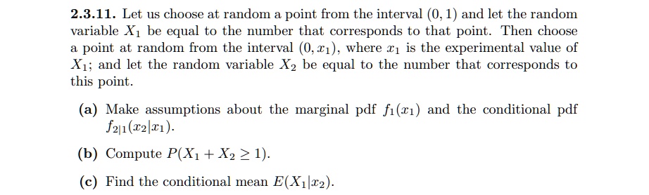 2311 let us choose at random a point from the interval 0 1 and let the ...