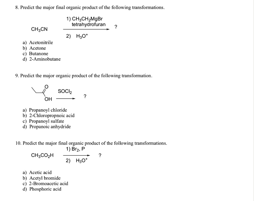 Solved 8 Predict The Major Final Organic Product Ofthe Following Transformations 1 Chchzmgbr 