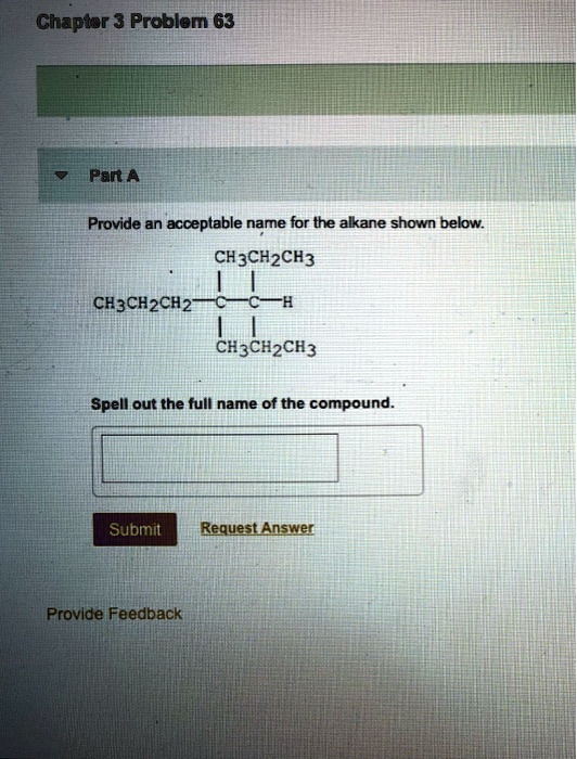 Chapter 3 Problem 63 Part A Provide an acceptable name for the alkane ...