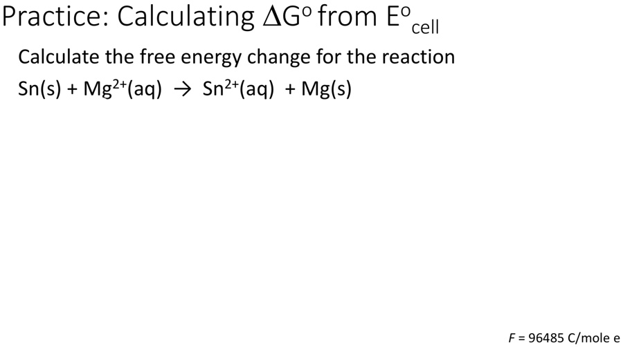 SOLVED Practice Calculating ΔG° from E°cell Calculate the free energy