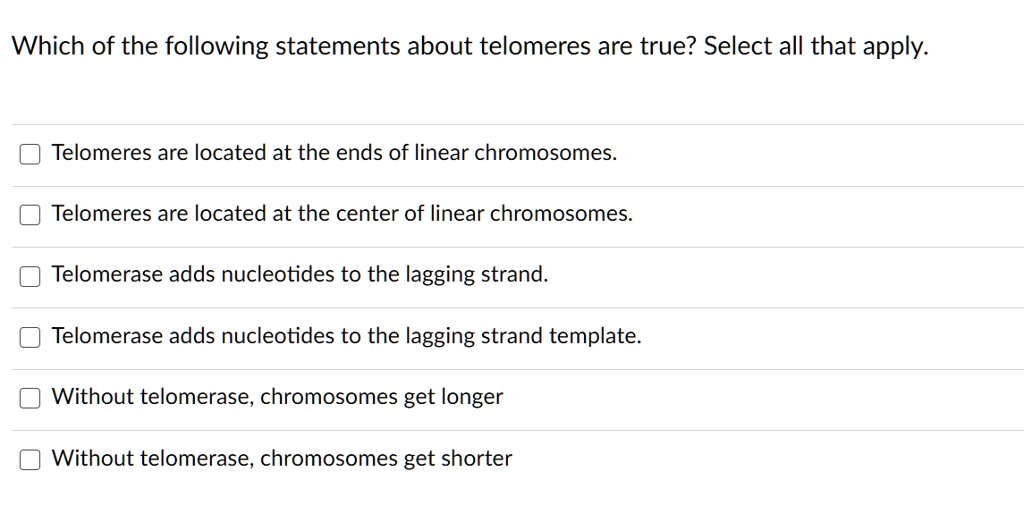 Which Of The Following Statements Is True Regarding Telomeres