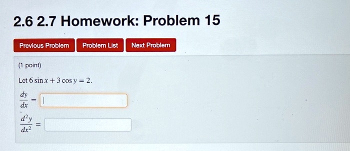 26 27 homework problem 15 previous problem problem list next problem point let 6 sinx 3cosy 2 4 12887