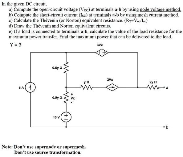 SOLVED In the given DC circuit a Compute the opencircuit voltage(Voc