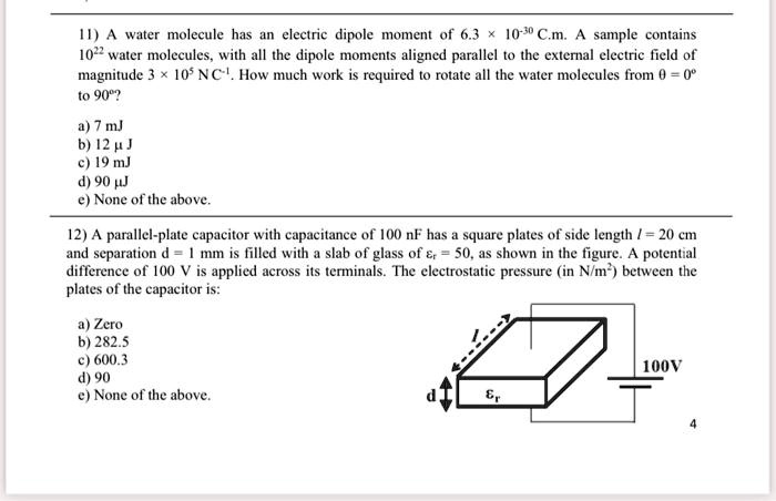 SOLVED: A water molecule has an electric dipole moment of 6.31 x 10^(-3 ...