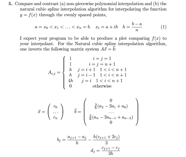 SOLVED: Compare And Contrast (a) Non-piecewise Polynomial Interpolation ...