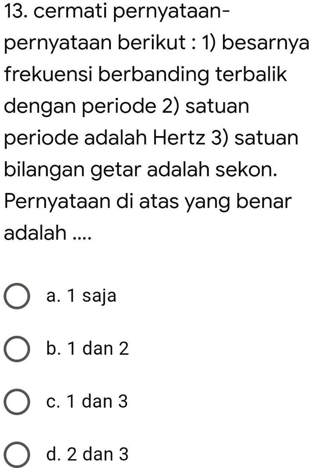 SOLVED: Pliss Bgt Dong Jawab 13. Cermati Pernyataan- Pernyataan Berikut ...