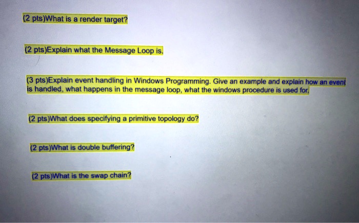 Rte Message Loop SOLVED: What is a render target? Explain what the Message Loop is ...