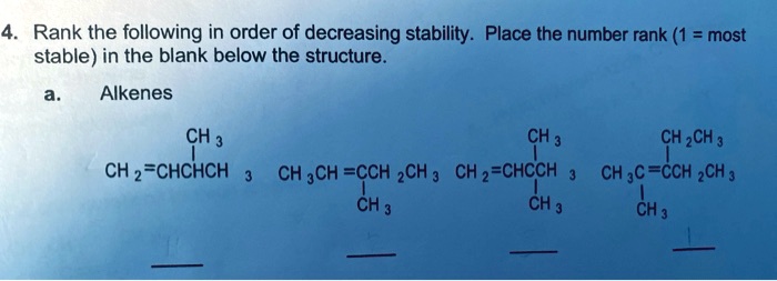 SOLVED: Rank the following in order of decreasing stability. Place the ...
