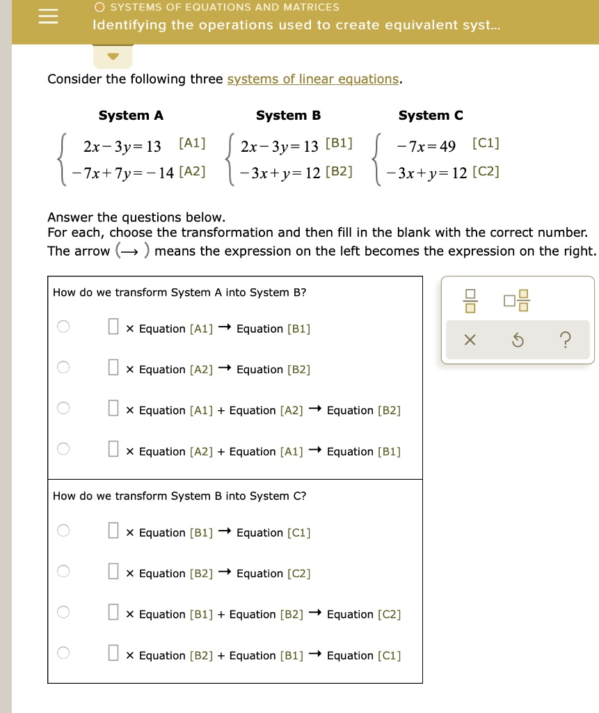 SOLVED: SYSTEMS OF EQUATIONS AND MATRICES Identifying The Operations ...