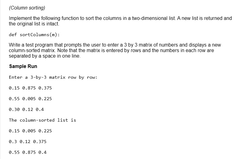 (Column sorting) Implement the following function to sort the columns ...