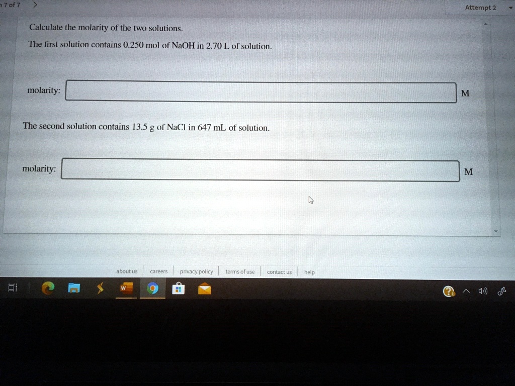 Solved 7of 7 Attempt 2 Calculate The Molarity Of The Two Solutions The First Solution Contains