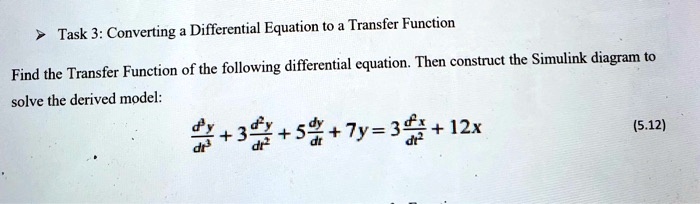 Task 3 Converting A Differential Equation To A Transfer Function Find