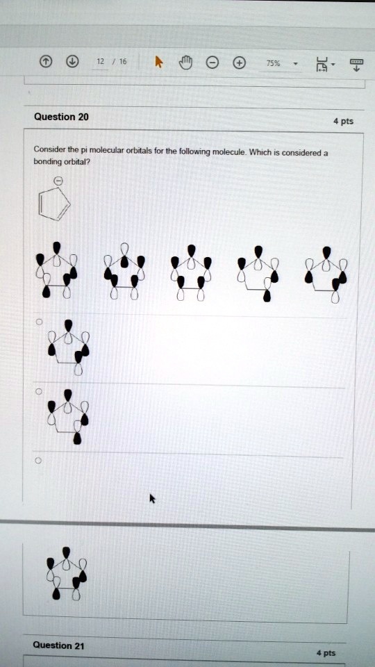 SOLVED: 7522 4 7 Question 20 pts Consider the pi molecular orbitals for ...