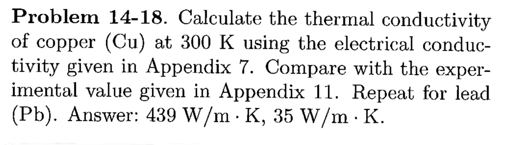 SOLVED: Problem 14-18. Calculate the thermal conductivity of copper (Cu ...
