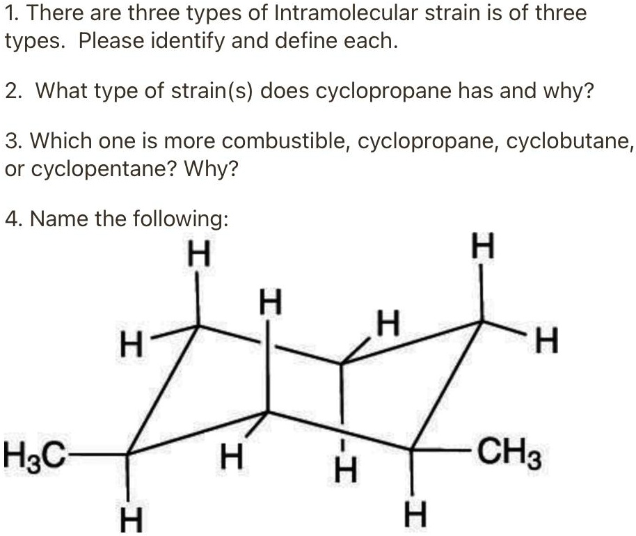 VIDEO solution: 1. There are three types of intramolecular strain ...