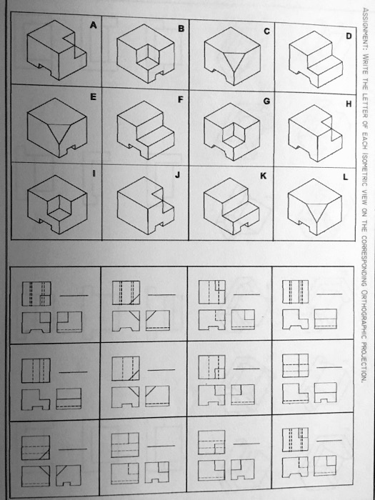 SOLVED: ASSIGNMENT: WRITE THE LETTER OF EACH ISOMETRIC VIEW ON THE ...