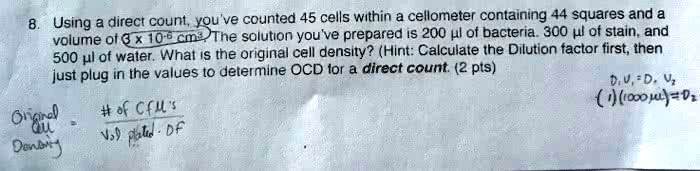 SOLVED: Using a direct count, you've counted 45 cells within a ...