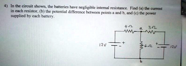 In The Circuit Shown The Batteries Have Negligible Internal Resistance 