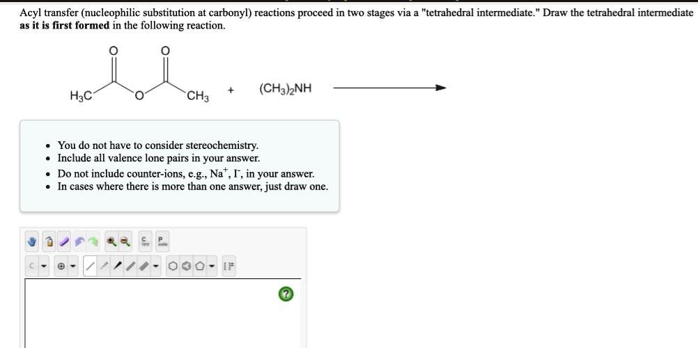 SOLVED: Acyl transfer (nucleophilic substitution at carbonyl) reactions ...