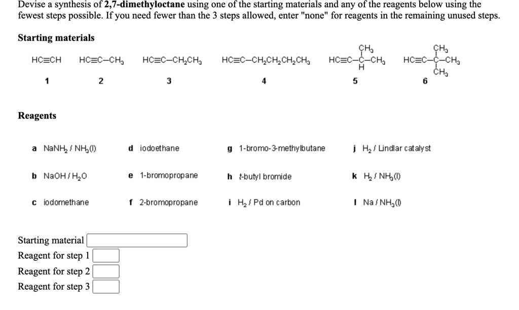 Devise a synthesis of 2,7-dimethyloctane using one of the starting ...