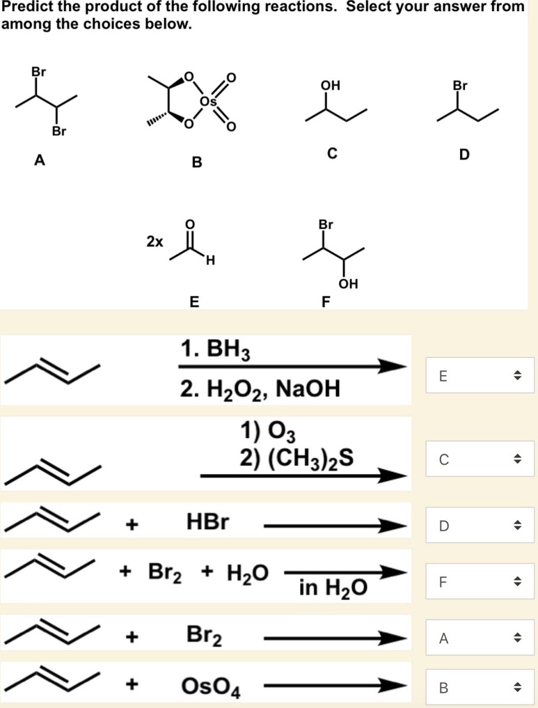 Predict The Product Of The Following Reactions SOLVED: Predict the product of the following reactions: Select your