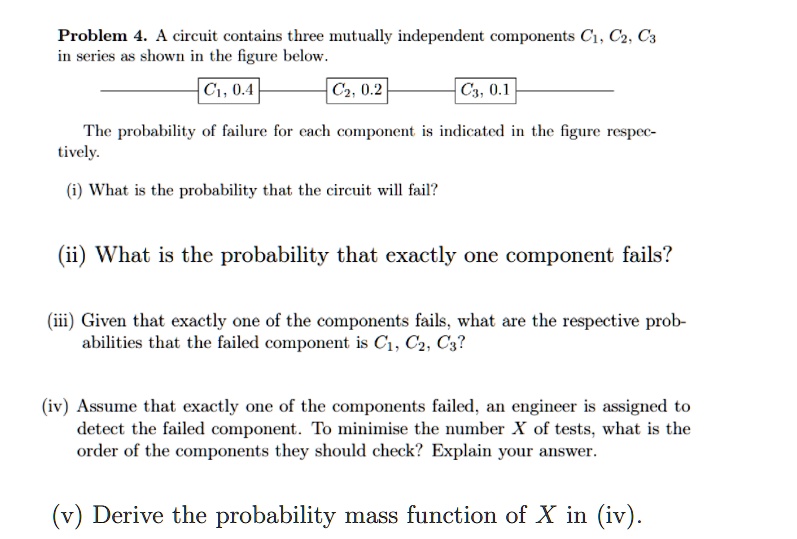 SOLVED: Problem 4: A Circuit Contains Three Mutually Independent ...