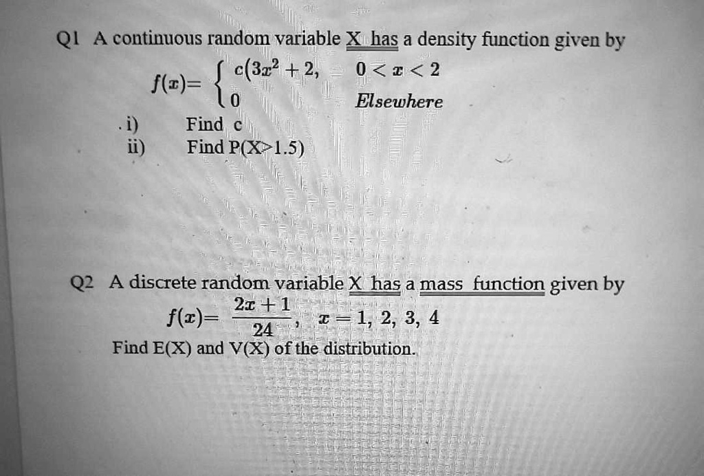 SOLVED: QI A continuous random variable Xihas a density function given ...