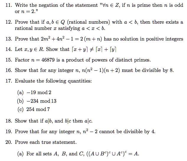 Solved 11 Write The Negation Of The Statement Vn A Z If N Is Prime Then N Is Odd Or N 2 12 Prove That If B A Q Rational Numbers With Solved 11 Write The Negation Of The Statement Vn A Z If N Is Prime Then N Is Odd Or N 2 12 Prove That If B A Q Rational Numbers With