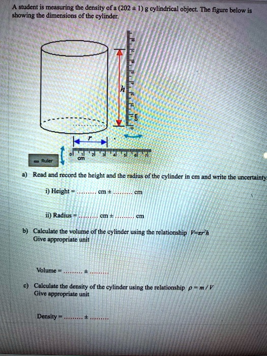 SOLVEDstudent is measuring the density of a (202 1) g cylindrical