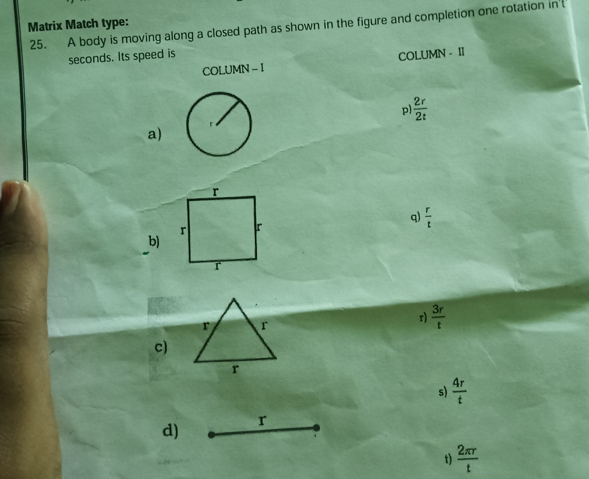 matrix match type 25 a body is moving along a closed path as shown in ...
