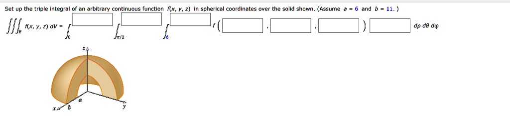 SOLVED: Set up the triple integral of an arbitrary continuous function ...