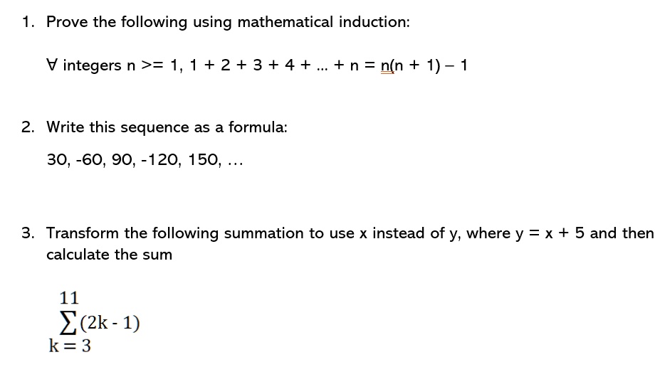 SOLVED: Prove the following using mathematical induction: integers n ...