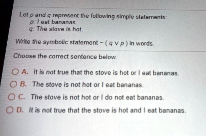 Solved Let p and q represent the following simple