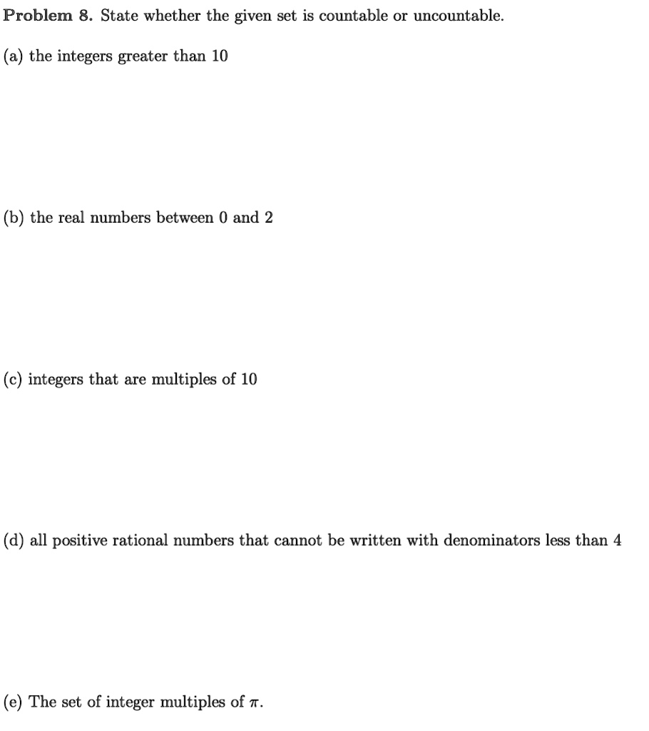 solved-problem-8-state-whether-the-given-set-is-countable-o