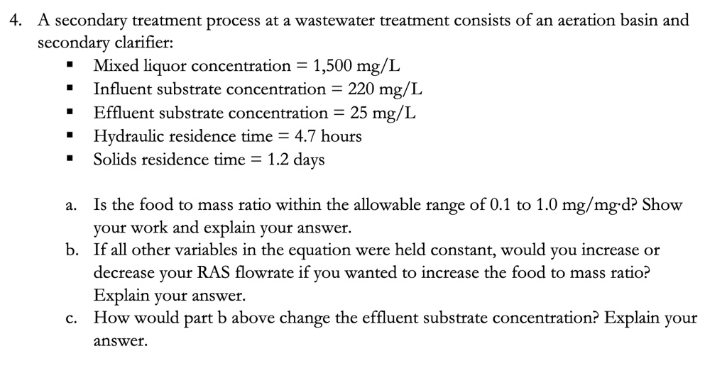 SOLVED A secondary treatment process at a wastewater treatment consists of an aeration basin