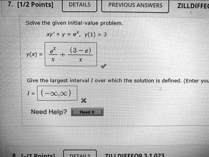 Solved Solve The Given Initial Value Problem Xy Y Ex Y1 3 Ex 3 Eyx 7 Give 6148