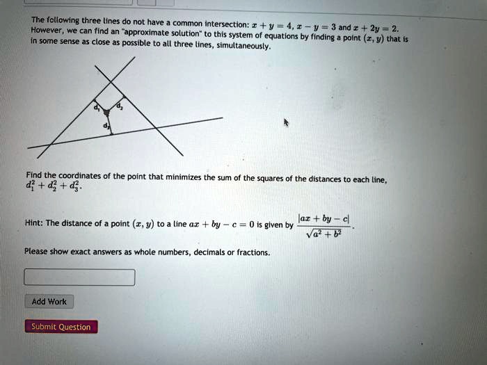 SOLVED: The following three lines do not have a common intersection: Y ...