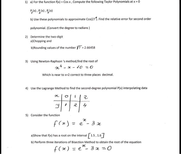 Solved A For The Function Flx Cos Compute The Following Taylor