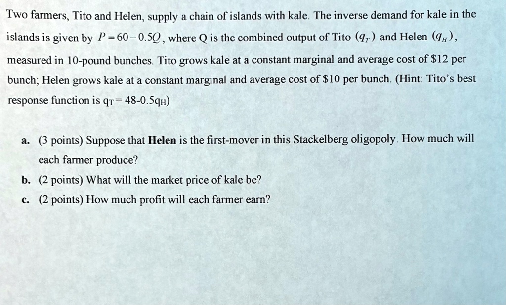 SOLVED Two farmers, Tito and Helen, supply a chain of islands with