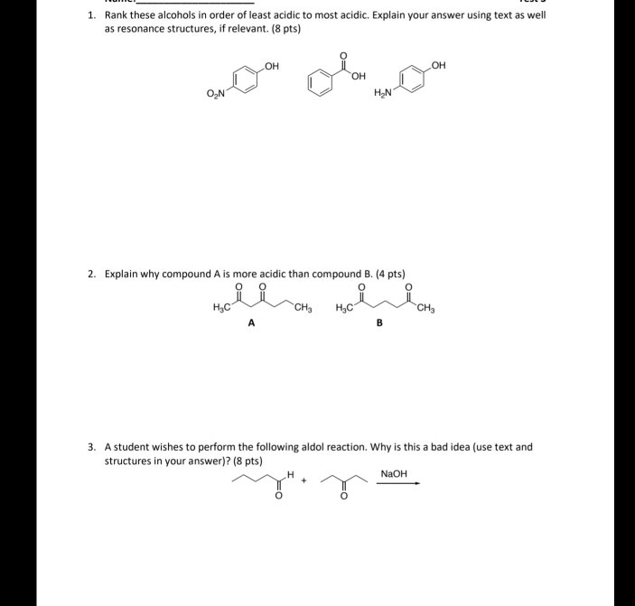 SOLVED: Rank these alcohols order of least acidic t0 most acidic ...