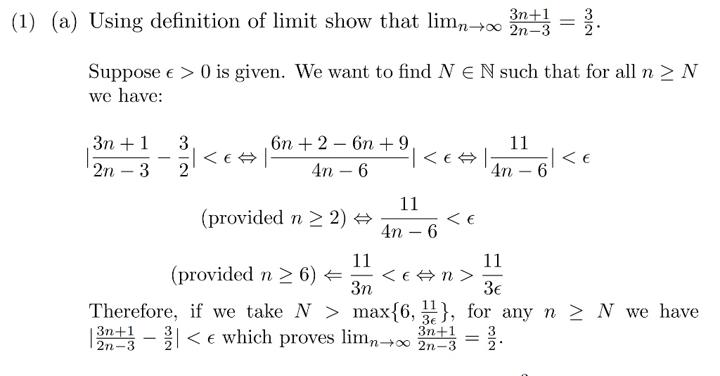 Solved 1 A Using Definition Of Limit Show That Limnn O 3n L 2n 3 2 Suppose Wc Have 0 Is Given We Want To Find N N Such That For All N