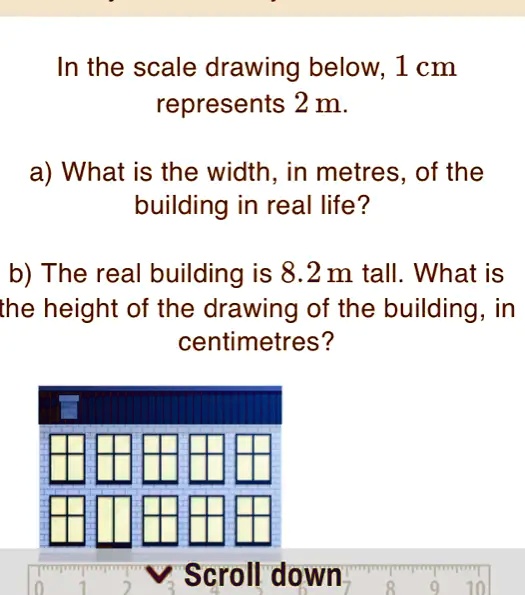 solved-in-the-scale-drawing-below-1-cm-represents-2-m-a-what-is-the