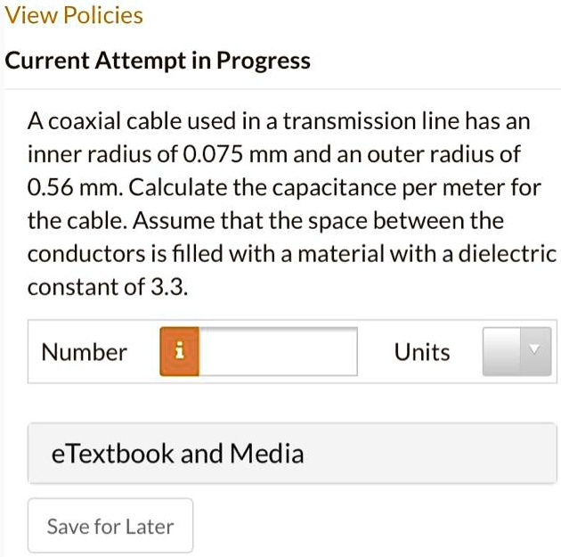 SOLVED A coaxial cable used in a transmission line has an inner radius