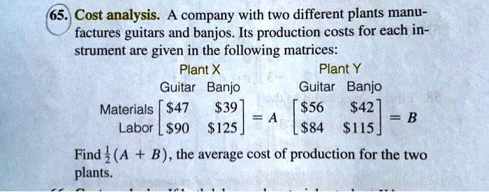 65 Cost Analysis A Company With Two Different Plants Manu Factures ...