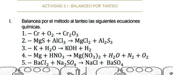 SOLVED: Balancea por el método al tanteo las siguientes ecuaciones