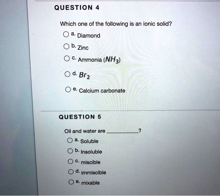 SOLVED QUESTION Which one of the following is an ionic solid? a